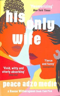 His Only Wife: A Reese's Book Club Pick - 'A Cr... 0861541456 Book Cover