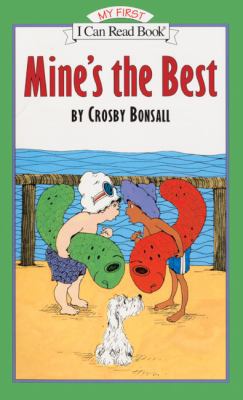 Mine's the Best 0613054903 Book Cover