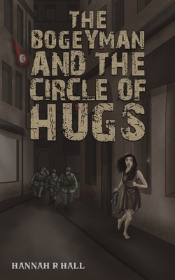 The Bogeyman and the Circle of Hugs 1035841533 Book Cover