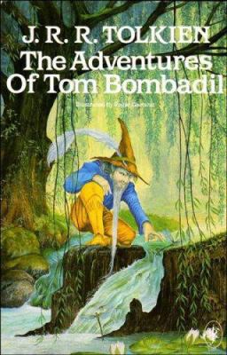The Adventures of Tom Bombadil, and Other Verse... 0044407262 Book Cover