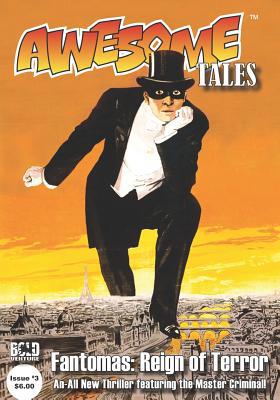 Awesome Tales #3: Fantomas: Reign of Terror 1077755252 Book Cover