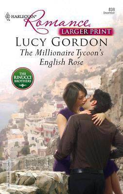 The Millionaire Tycoon's English Rose [Large Print] 0373183380 Book Cover