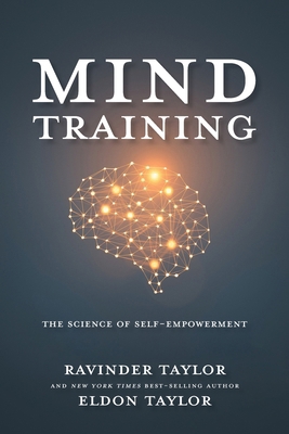 Mind Training: The Science of Self-Empowerment 1620003872 Book Cover