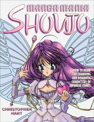 Manga Mania Shoujo: How to Draw the Charming an... B0092I6LWC Book Cover