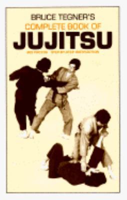Bruce Tegner's Complete Book of Jujitsu 0874070279 Book Cover