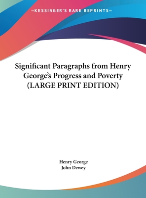 Significant Paragraphs from Henry George's Prog... [Large Print] 1169843549 Book Cover