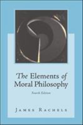 The Elements of Moral Philosophy 0071198768 Book Cover