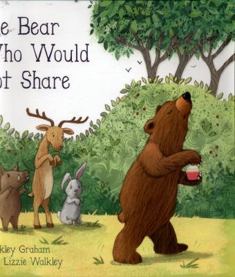 Bear Who Would Not Share [Unknown] 1787000508 Book Cover