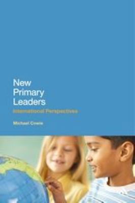 New Primary Leaders: International Perspectives 1441103074 Book Cover