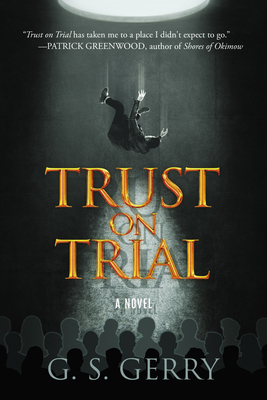 Trust on Trial B0FBRK16Y5 Book Cover