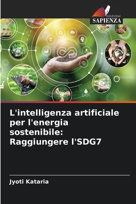 L'intelligenza artificiale per l'energia sosten... [Italian] 6207380614 Book Cover