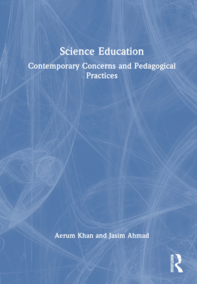 Science Education: Contemporary Concerns and Pe... 1032962941 Book Cover