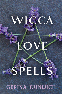 Wicca Love Spells 0806541296 Book Cover