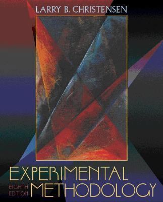 Experimental Methodology (8th Edition) 0205308325 Book Cover