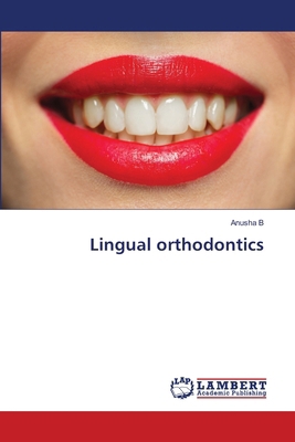 Lingual orthodontics 6208445280 Book Cover