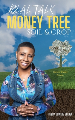 Real Talk Money Tree Soil & Crop 1965082297 Book Cover
