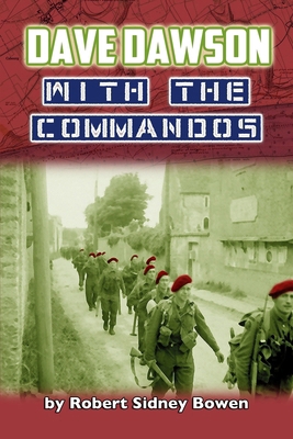 Dave Dawson with the Commandos 1519556632 Book Cover