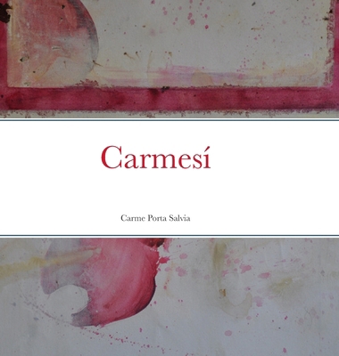 Carmesí [Catalan] 1446686930 Book Cover