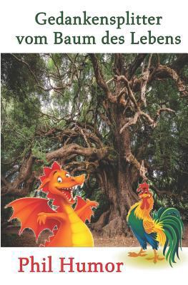 Gedankensplitter Vom Baum Des Lebens [German] 1730904084 Book Cover