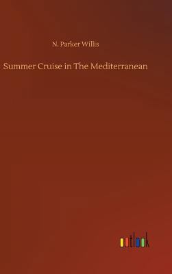 Summer Cruise in The Mediterranean 3732660664 Book Cover