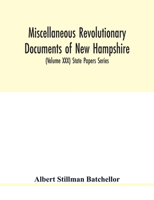 Miscellaneous revolutionary documents of New Ha... 9354019382 Book Cover