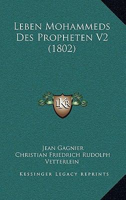 Leben Mohammeds Des Propheten V2 (1802) [German] 116687043X Book Cover
