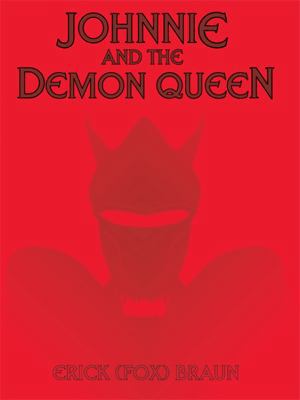 Johnnie and the Demon Queen 1420835629 Book Cover