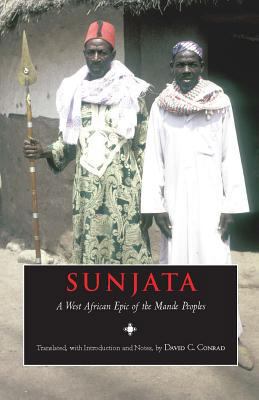 Sunjata: A West African Epic of the Mande Peoples 0872206971 Book Cover