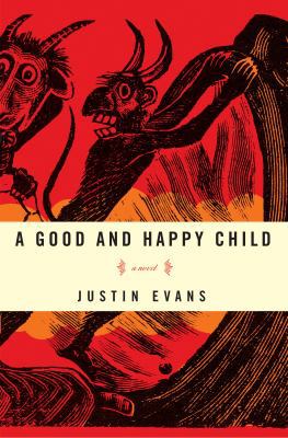 A Good and Happy Child 030735122X Book Cover