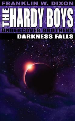 Darkness Falls (Hardy Boys Casefiles, Case 89) 141692583X Book Cover