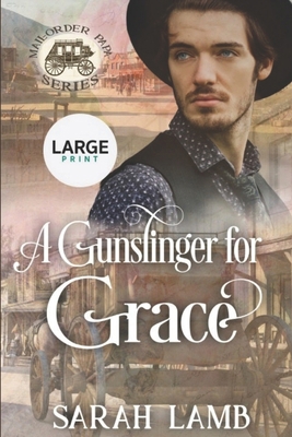 A Gunslinger for Grace B0CHL584ZV Book Cover