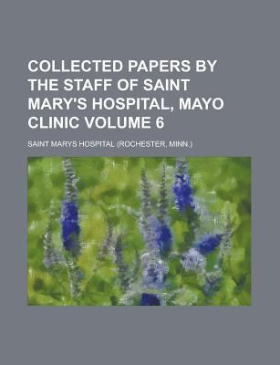 Collected Papers by the Staff of Saint Mary's H... 123015115X Book Cover