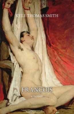 François: A Memoir 1662947550 Book Cover