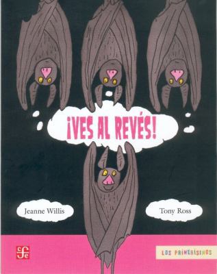 Ves Al Reves! [Spanish] 9681685342 Book Cover