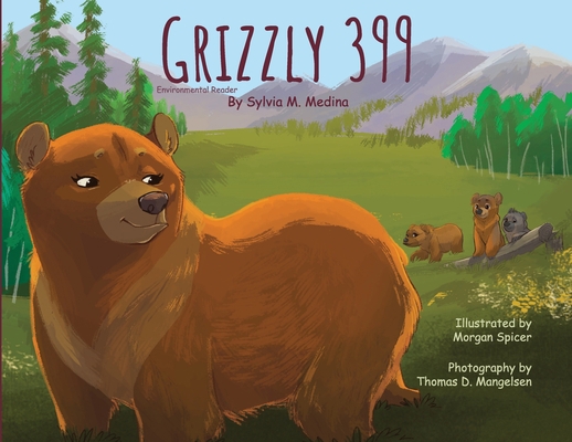 Grizzly 399 - Environmental Reader - Paperback 1955023905 Book Cover