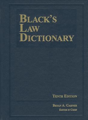 Black's Law Dictionary 10th Edition, Hardcover 0314613005 Book Cover