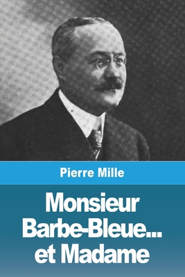 Monsieur Barbe-Bleue... et Madame [French] 3988812706 Book Cover