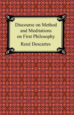 Discourse on Method and Meditations on First Ph... 1420926721 Book Cover