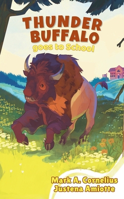 Thunder Buffalo Goes to School [Large Print] B0FQG95X4R Book Cover