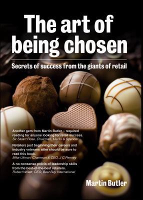 The Art of Being Chosen: Secrets of Success fro... 1611100208 Book Cover