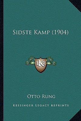 Sidste Kamp (1904) [Danish] 1165603349 Book Cover