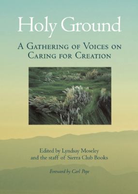 Holy Ground: A Gathering of Voices on Caring fo... 1578051673 Book Cover