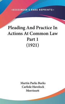 Pleading And Practice In Actions At Common Law ... 1160034095 Book Cover