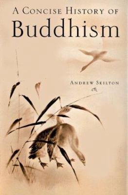 A Concise History of Buddhism 0760748292 Book Cover