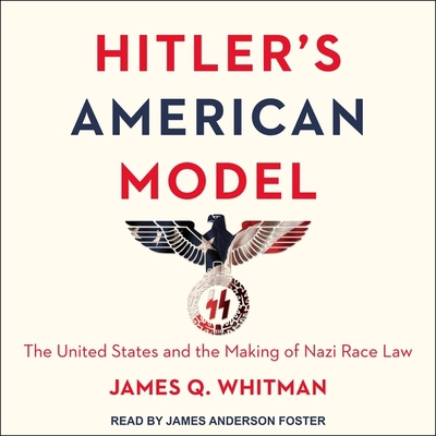 Hitler's American Model: The United States and ... B08Z5LSXXV Book Cover