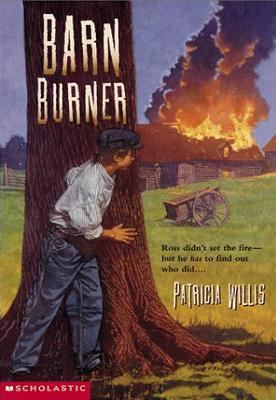 The Barn Burner 0439305284 Book Cover