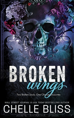 Broken Wings: Discreet Edition 1637430841 Book Cover