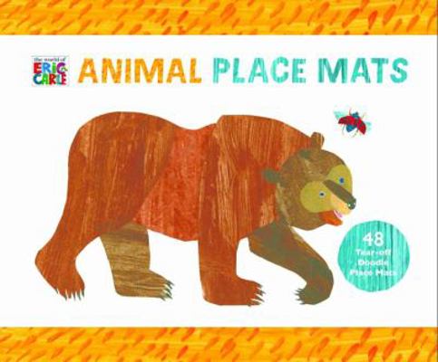 Animal Place Mats : The World of Eric Carle Ani... 1452115435 Book Cover