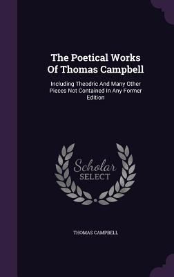 The Poetical Works Of Thomas Campbell: Includin... 1346586284 Book Cover