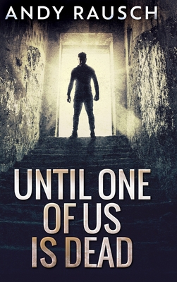 Until One of Us Is Dead: Large Print Hardcover ... [Large Print] 1034412507 Book Cover